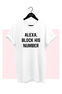 Alexa Block His Number Plus Size Tee Shirt